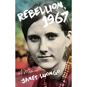 Rebellion, 1967: A Memoir