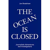 The Ocean Is Closed