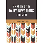 3-Minute Daily Devotions for Men: 365 Encouraging Readings