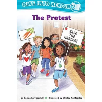 Confetti Kids #9: The Protest (Dive Into Reading, Emergent)