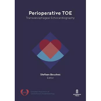 Perioperative Toe: Transoesophageal Echocardiography