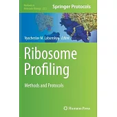 Ribosome Profiling: Methods and Protocols