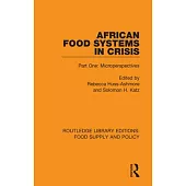 African Food Systems in Crisis: Part One: Microperspectives