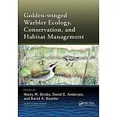 Golden-Winged Warbler Ecology, Conservation, and Habitat Management