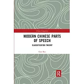 Modern Chinese Parts of Speech: Classification Theory