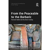 From the Peaceable to the Barbaric: Thorstein Veblen and the Charro Cowboy