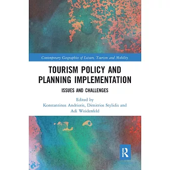 Tourism Policy and Planning Implementation: Issues and Challenges