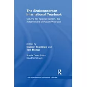 The Shakespearean International Yearbook: Volume 10: Special Section, the Achievement of Robert Weimann