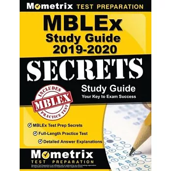 Mblex Study Guide 2019-2020 - Mblex Test Prep Secrets, Full-Length Practice Test, Detailed Answer Explanations: [updated for the New Outline]