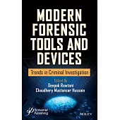 Modern Forensic Tools and Devices: Emerging Trends in Crime Investigation