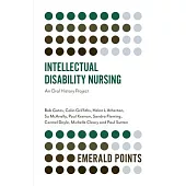 Intellectual Disability Nursing: An Oral History Project