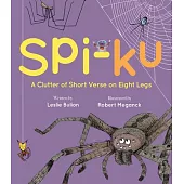 Spi-Ku: A Clutter of Short Verse on Eight Legs