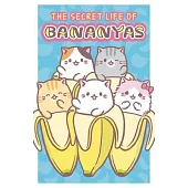 The Secret Life of Bananyas