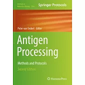 Antigen Processing: Methods and Protocols