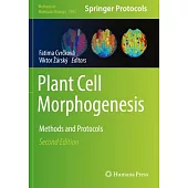 Plant Cell Morphogenesis: Methods and Protocols