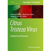 Citrus Tristeza Virus: Methods and Protocols