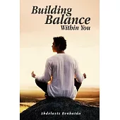 Building Balance Within You