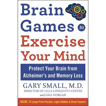 Dr Small’’s Brain Games: 75 Large Print Puzzles, Logic Riddles & Brain Teasers to Exercise Your Mind