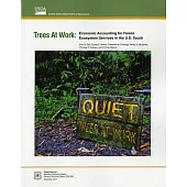 Trees at Work: Economic Accounting for Forest Ecosytstem Servicess in the Us South