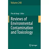 Reviews of Environmental Contamination and Toxicology Volume 248