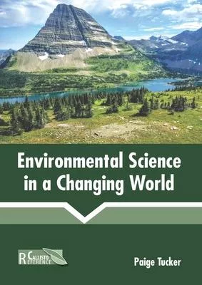 Environmental Science in a Changing World