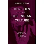Here Lies Preceded by the Indian Culture