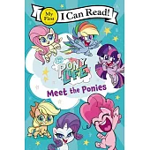 My Little Pony: Pony Life: Meet the Ponies(My First I Can Read)