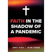 Faith in the Shadow of a Pandemic