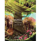 The Optimistic Seed: A Story of Resilience