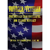 Voyager / Veteran: The Journey to a Successful Job Search Mindset