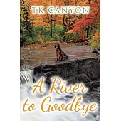 A River to Goodbye