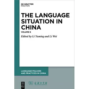 The Language Situation in China: Volume 6