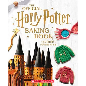 The Official Harry Potter Baking Book: 45 Recipes Inspired by the Films