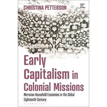 Spiritual Colonialism in a Globalizing World: Missionaries, Indigenous Peoples and a Changing Global Economy