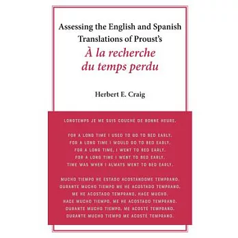 Assessing the English and Spanish Translations of Proust’’s À La Recherche Du Temps Perdu