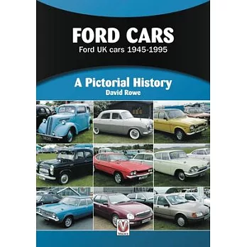 Ford Cars: Ford UK Cars 1945-1995