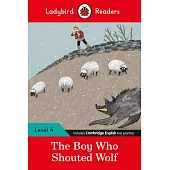 The Boy Who Shouted Wolf: Level 4