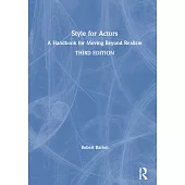 Style for Actors: A Handbook for Moving Beyond Realism