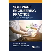 Software Engineering Practice: A Case Study Approach
