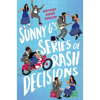 Sunny G’s Series of Rash Decisions