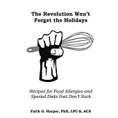 The Revolution Won’’t Forget the Holidays