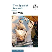 The Spanish Armada: A Ladybird Expert Book, Volume 30