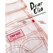 Dear Elio: A Marvellous Journey Into the World of Fiorucci