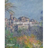 Impressionism: The Hasso Plattner Collection
