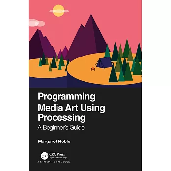 Programming Media Art Using Processing: A Beginner’’s Guide