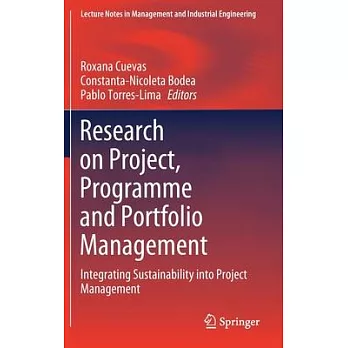 Research on Project, Programme and Portfolio Management: Integrating Sustainability Into Project Management