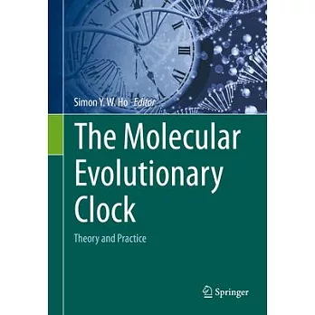 The Molecular Evolutionary Clock: Theory and Practice