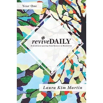 Revive Daily: A Devotional Journey from Genesis to Revelation