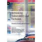Rethinking Vulnerability and Exclusion: Historical and Critical Essays