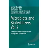 Microbiota and Biofertilizers, Vol 2: Ecofriendly Tools for Reclamation of Degraded Soil Environs